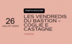 Les vendredis du Bastion / Théâtre : "Coglie è castagne" par la cie U Teatrinu - Bastion de France - Portivechju