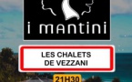Concert : I Mantini - Les Chalets - Vizzani