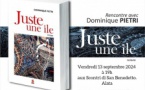 Rencontre avec Dominique Pietri pour son roman « Juste une île » - Scontri de San Benedetto - Alata