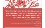 Conférence "Contribution des programmes d’exploration scientifique du Museum pour la connaissance des organismes marins" avec Line Le Gall- Università di Corsica /Campus Grimaldi - Corti