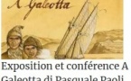 "A Galeotta" : conférence et exposition autour du bateau emblématique de Pasquale Paoli par Bernardu Cesari - U Svegliu Calvese, La Poudrière - Calvi