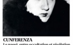 Conférence : "Le passé, entre occultation et révélation" autour du spectacle "La nuit des temps" - Mediateca Centru Cità - Bastia