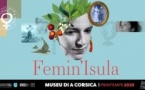 Mostra : "Femin’Isula" - Musée de la Corse - Corti