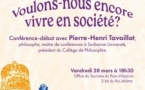 Conférence / débat  «Voulons-nous encore vivre ensemble? Les défis de la convivialité» par le philosophe et maître de conférences Pierre-Henri Tavoillot - Office du tourisme - Aiacciu