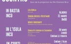 Festival Cine Donne 2025 / I Scontri : La table ronde "Un rêve illusoire"- Cinéma le Fogata - L'Isula