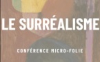 Conférence Micro-Folie : "Le Surréalisme" - Médiathèque "L'Arghja" - Santa Lucia di Portivechju