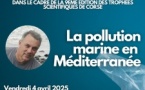 Conférence de François Galgani, dans le cadre de la 9ème édition des Trophées scientifiques de Corse "La pollution marine en Méditerranée" - Università di Corsica /Campus Grimaldi - Corti