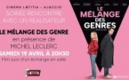 Ciné-Rencontre / Projection du film "Le mélange des genres" en présence du réalisateur Michel Leclerc - Cinéma Laetitia - Aiacciu