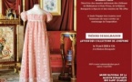 Exposition "Trésors de Malmaison" autour des collections de Joséphine - Musée National de la Maison Bonaparte - Aiacciu