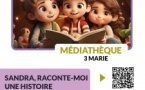 Sandra raconte moi une histoire - Médiathèque des 3 Marie - Aiacciu