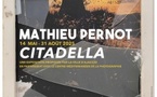 Vernissage de l'exposition : "Citadella" par Mathieu Pernot - La Poudrière, Citadelle Miollis - Aiacciu