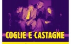 Università Statinale di Teatru / "Coglie e castagne"- CCU Spaziu Natale Luciani - Corti