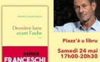 Festival Piazz’à u libru / Rencontre et dédicace avec Patrice Franceschi - Bastion de France - Portivechju