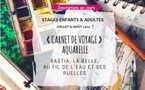 Carnet de Voyage « Bastia, la Belle, au fil de l’eau et  ses ruelles » - Atelier de Chris et en extérieur - Bastia