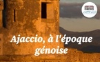 Visite guidée : "Ajaccio, à l'époque génoise" - CIAP Aiacciu Bellu - Aiacciu