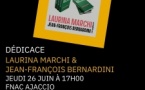 Dédicace de Laurina Marchi & Jean-François Bernardini autour de leur livre "Zeru vergogna" - Fnac Cours Prince impérial - Aiacciu