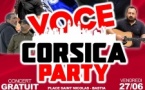Concert : NRJ Corsica Party / A Voce Di a Corsica : Felì,  Julie Zenatti, le groupe Orizonte, Gianni... - Place Saint Nicolas -Bastia 