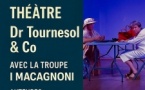 Théâtre "Dr Tournesol & Co" avec la troupe I Macagnoni - U Viscuvatu