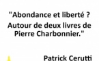 Conférence : "Abondance et liberté ?" Autour de deux livres de Pierre Charbonnier, animée par Patrick Cerutti - Salle Maistrale - Marignana