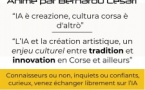 Café I.A : "IA è creazione, cultura corsa d'altrò" animé par Bernardu Cesari - Ustaria Di A Rota - Marignana