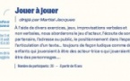 27e Rencontres Internationales de Théâtre en Corse / Les ateliers de l'après-midi / Jouer à Jouer dirigé par Martial Jacques - Les jardins de la Tornadia - Pioghjula