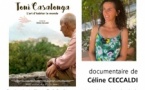 Art'in Paese / Projection du film : "Tonì Casalonga, l'art d'habiter le monde" documentaire de Céline Ceccaldi - Salle Maistrale - Marignana