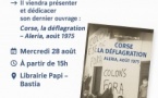 Rencontre dédicace avec Pierre Dottelonde autour de son livre "Corse, la déflagration Aleria, août 1975" - Librairie Papi - Bastia