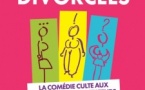 Théâtre : "Le clan des divorcées" une comédie d'Alil Vardar - Spaziu Culturale Carlu Rocchi - Biguglia