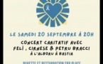 A girata di Luce di Sperenza : concert caritatif au profit de la recherche contre le cancer du cerveau avec Felì, Cirnese et Petru Bracci - Centre Culturel Alb'Oru - Bastia 