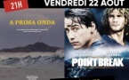 Sinemà mobile / Projection des films "A prima onda", documentaire de Paul-joseph Poggi sur la pratique du surf en Corse suivi de "Point break" - Capo di Feno, Paillote chez Dumè - Aiacciu