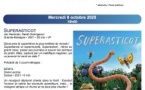 Ciné-goûter / Projection du film "Superasticot" précédée de 3 court-métrages : "Bémol", "Madame coccinelle" et "Un paradis" - Cinémathèque de Corse - Portivechju