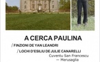 Conférences de Ludovic Léandri et de Jean-Guy Talamoni  dans le cadre de l'inauguration de l'exposition "A cerca Paulina" - Couvent San Francescu - Merusaglia