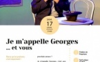 Théâtre : Je m’appelle Georges... et vous - Teatru di Prupià