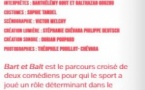 Théâtre : "Bart et Balt" - Aghja - Aiacciu