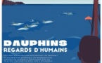 Projection- débat avec le documentaire "Dauphins regards d'humains" de Herlé Jouon- Cinéma Le Régent - Bastia
