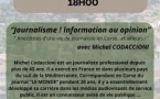 Conférence : "Journalisme ! Information ou opinion", Anecdotes d'une vie de journaliste en Corse...et ailleurs! avec Michel Codaccioni - Salle A Mostra - Mairie de Munticellu