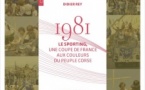 Rencontre avec Didier Rey autour de son ouvrage "1981 : Une coupe de France pour le peuple corse"  - Salle immersive de l'UMR LISA - Corti