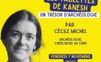 I scontri di a luciula / Conférence "Les tablettes de Kanesh, un trésor d'archéologie" animée par Cécile Michel, archéologue, chercheuse au CNRS - Office du tourisme - Aiacciu