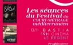 Les séances du Festival du court métrage les Nuits Med - Cinéma Le Régent - Bastia