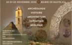 6ème colloque du Laboratoire régional d'archéologie Corse : "Six millénaires en Celavu Prunelli" (Archéologie, Histoire, Architecture, Τοροnymie, Géologie) - Mairie de Bastelica