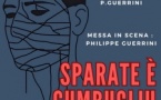 Spectacle : "Sparate è cumbugliu" par la Cie I Stroncheghjetta - Salle des fêtes - A Ghisunaccia