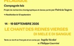 Restitution de résidence : "Le chant des reines vierges, Di mele è di sangue" Texte co-écrit en français et en corse par Angéla Nicolaï et Philippe Guerrini - L'Aria - Pioghjula