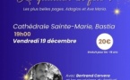 Concert de noël du festival Sorru in Musica avec Bertrand Cervera et ses musiciens - Cathédrale Sainte Marie - Bastia 