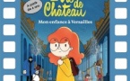 CinémAnima / Projection du film "La vie de château, mon enfance à Versailles" de Clémence Madeleine-Perdrillat et Nathaniel H'Limi - Cinéma Excelsior - I Prunelli di Fiumorbu