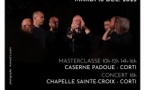 Concert & Masterclasse avec A Filetta/ DU Musiche è Canti nustrali di a Corsica è di u Mediterraniu proposés par l'IESM - Caserne Padoue (Masterclasse) et Chapelle Sainte-Croix (Concert)- Corti