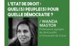 Conférence : "Au fondement de l’état de droit : quel(s) peuple(s) pour quelle démocratie ?" animée par Wanda Mastor - Espace Diamant - Aiacciu