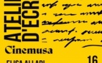 Festival Littérature et Cinéma  "Cinemusa" / Atelier d'écriture animé par Elisa Allari et proposé par l'association Musanostra - Place Vattelapesca - Bastia
