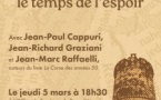 I scontri di a luciula / Conférence : "La Corse des années 50, le temps de l'espoir" animée par  Jean-Paul Cappuri, Jean-Richard Graziani et Jean-Marc Raffaeli - Office du tourisme - Aiacciu