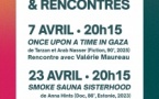 Projection de "Once upon a tima in Gaza de Tarzan et Arab Nasser suivie d'une rencontre avec Valérie Maureau, consultante à l'écriture sur ce film, sur le thème ''Consulter n'est pas co-écrire'' - Casell'arte - Venacu 