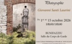 Exposition photo de Giovanni Santi Laurini - Salle du Corps de Garde - Bunifaziu